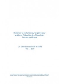 Renforcer la recherche sur le genre pour améliorer l'éducation des filles et des femmes en Afrique Vol. I. French